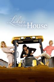 Ladies of the House filmas