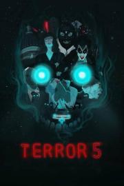 Terror 5 filmas