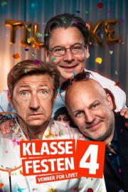 Klassefesten 4 - venner for livet filmas