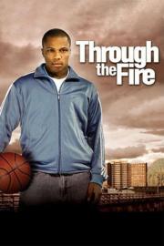 Through the Fire filmas