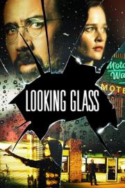 Looking Glass filmas