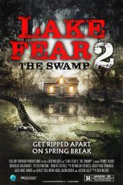 Lake Fear 2: The Swamp filmas