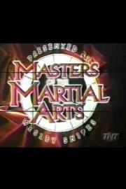 Masters of the Martial Arts Presented by Wesley Snipes filmas