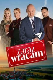 Zaraz wracam filmas