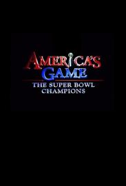 America's Game: The Super Bowl Champions filmas