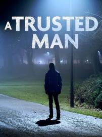 A Trusted Man filmas
