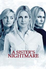 A Sister's Nightmare filmas