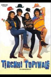Tirchhi Topiwale filmas