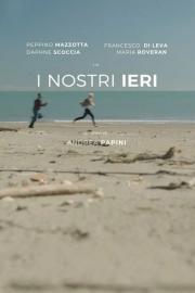 I nostri ieri filmas