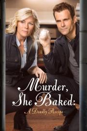 Murder, She Baked: A Deadly Recipe filmas