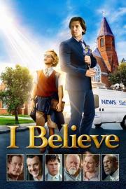 I Believe filmas