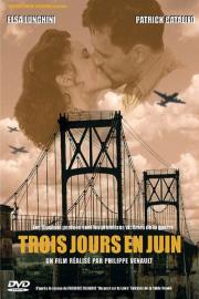 Trois jours en juin filmas