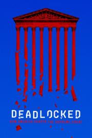 Deadlocked: How America Shaped the Supreme Court filmas