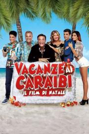 Vacanze ai Caraibi - Il film di Natale filmas