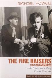 The Fire Raisers filmas