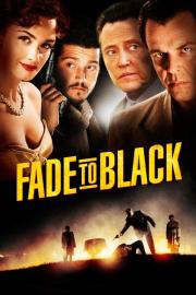 Fade to Black filmas