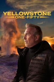 Yellowstone: One-Fifty filmas