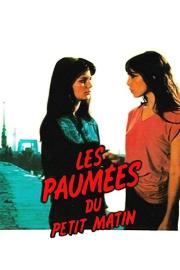 Les Paumées du petit matin filmas