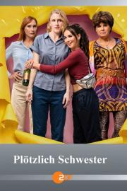 Plötzlich Schwester filmas