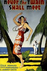 Never the Twain Shall Meet filmas