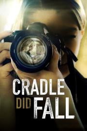 Cradle Did Fall filmas