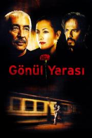 Gönül Yarası filmas