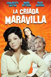 La criada maravilla filmas