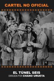 El túnel 6 filmas
