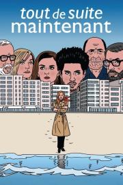 Tout de suite maintenant filmas