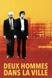 Deux hommes dans la ville filmas