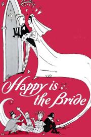 Happy Is the Bride filmas