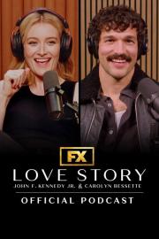 Love Story: John F. Kennedy Jr. & Carolyn Bessette Official Podcast filmas