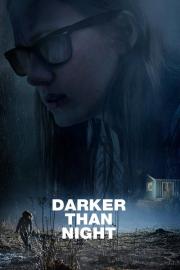 Darker than Night filmas