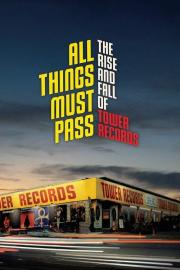 All Things Must Pass filmas