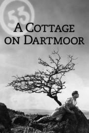 A Cottage on Dartmoor filmas