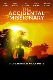 The Accidental Missionary filmas