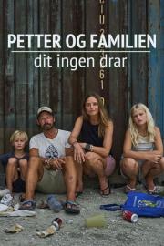 Petter og familien – dit ingen drar filmas