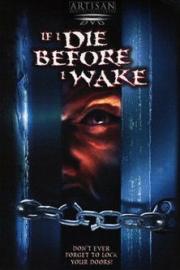 If I Die Before I Wake filmas