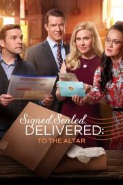 Signed, Sealed, Delivered: To the Altar filmas