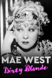 Mae West: Dirty Blonde filmas