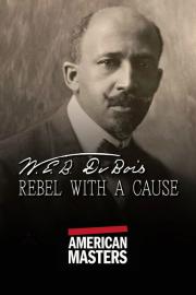 W.E.B. Du Bois: Rebel With a Cause filmas