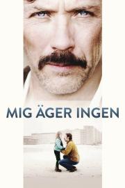 Mig äger ingen filmas