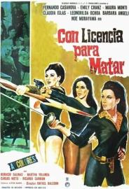 Con licencia para matar filmas