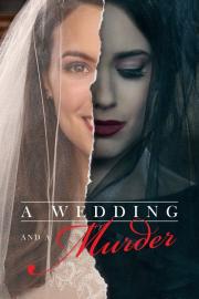 A Wedding and a Murder filmas