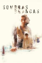 Sombras Brancas filmas