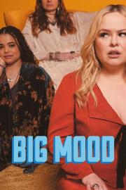 Big Mood filmas