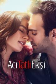 Acı Tatlı Ekşi filmas