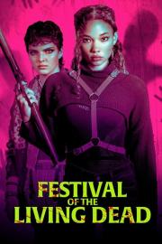 Festival of the Living Dead filmas