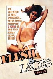 Flesh and Laces filmas