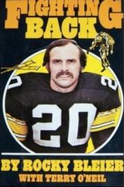 Fighting Back: The Story of Rocky Bleier filmas